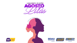 Programação do Agosto Lilás incia nesta sexta-feira (7) – CGNotícias